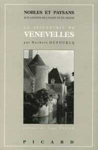 Nobles et paysans aux confins de l'Anjou et du Maine