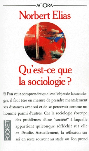 Norbert Elias - Qu'est-ce que la sociologie ?.