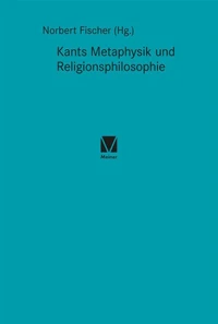 Kants Metaphysik und Religionsphilosophie