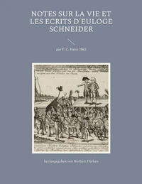Notes sur la vie et les ecrits d'Euloge Schneider