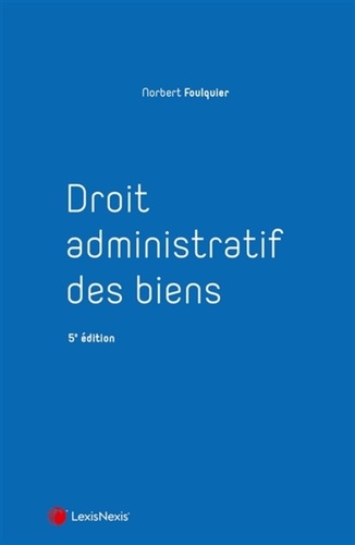 Droit administratif des biens 5e édition