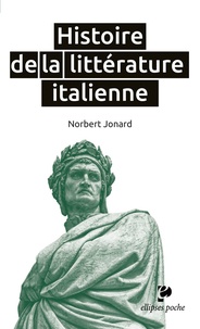 Norbert Jonard - Histoire de la littérature italienne.