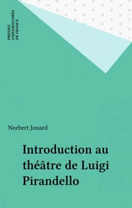 Introduction au théatre de Luigi Pirandello