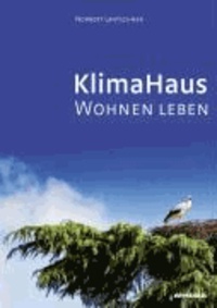 Norbert Lantschner - Klimahaus - Aus Liebe zum Wohnen.