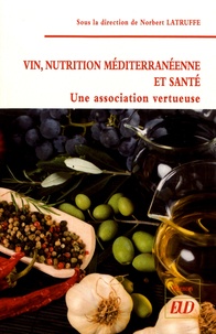 Vin, nutrition méditerranéenne et santé - Une association vertueuse.pdf