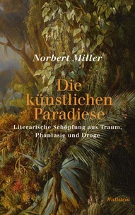 Die künstlichen Paradiese