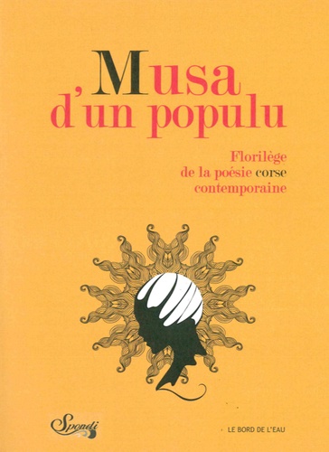 Norbert Paganelli - Musa di un populu - Florilège de la poésie corse contemporaine.