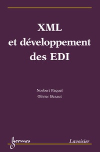 Norbert Paquel et Olivier Bezaut - XML et développement des EDI.