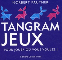 Norbert Pautner - Tangram jeux.