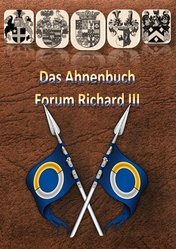 Die Ahnentafel Forum Richard III. Die Vorfahrenslinien Schöberl, Scheibenhofer, Winter und Stürmer