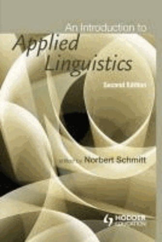 Norbert Schmitt - An Introduction to Applied Linguistics.