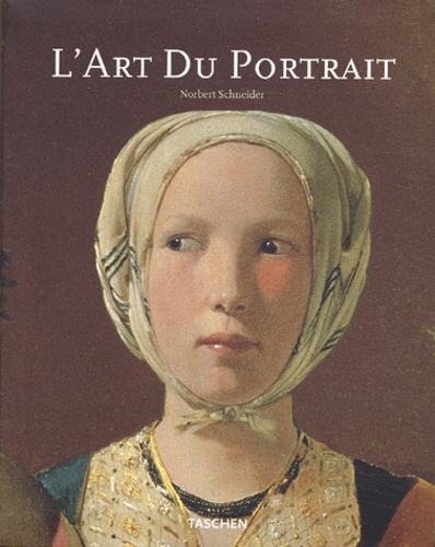 Norbert Schneider - L'Art Du Portrait.