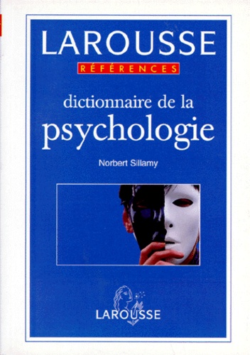 Norbert Sillamy - Dictionnaire de la psychologie.