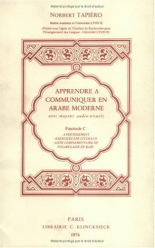 Norbert Tapiéro - Apprendre à communiquer en arabe moderne - Fascicule C.