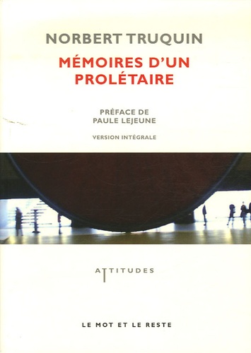 Norbert Truquin - Mémoires d'un prolétaire.