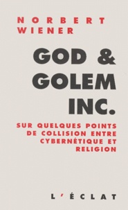 Norbert Wiener - God & Golem Inc..