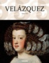 Norbert Wolf - Diego Velazquez (1599-1660) - Le visage de l'Espagne.