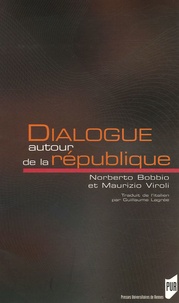 Norberto Bobbio et Maurizio Viroli - Dialogue autour de la république.