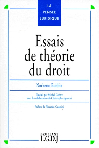 Norberto Bobbio - Essais De Theorie Du Droit. Recueil De Textes.