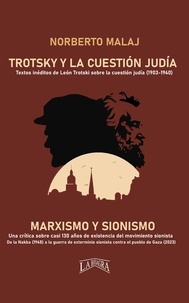  NORBERTO MALAJ - Trotsky y la Cuestión Judía.