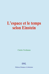 L’espace et le temps selon Einstein