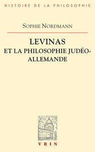 Levinas et la philosophie judéo-allemande