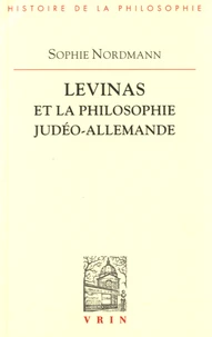 Levinas et la philosophie judéo-allemande