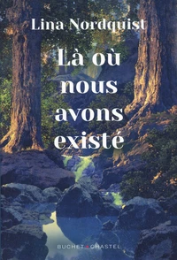 Là où nous avons existé