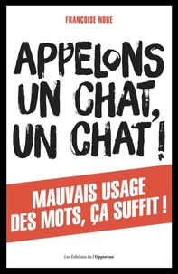 Appelons un chat, un chat !