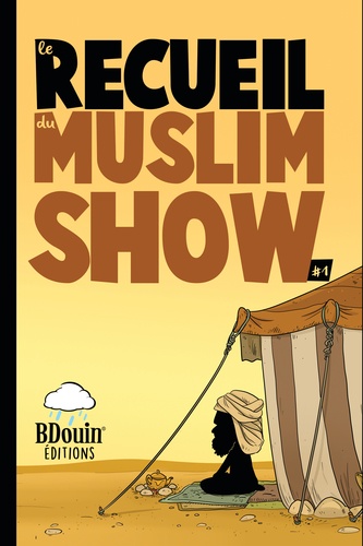 Norédine Allam - Recueil des chroniques du Muslim Show Tome 1 : .