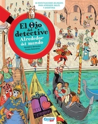 Norédine Benazdia et Elodie Balandras - Alrededor del mundo - El ojo del detective.