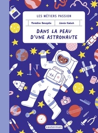 Téléchargements gratuits complets d'ebook Dans la peau d'une astronaute par Norédine Benazdia, Léonie Koelsch in French 9782203274808