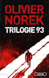 Trilogie 93 : Code 93 ; Territoires ; Surtensions