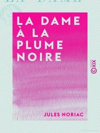 La Dame à la plume noire