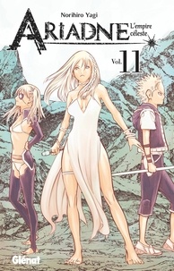 Norihiro Yagi - Ariadne - L'empire céleste Tome 11 : .