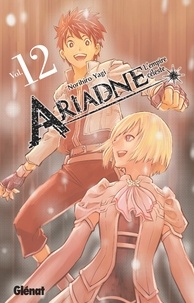Norihiro Yagi - Ariadne l'empire céleste - Tome 12.