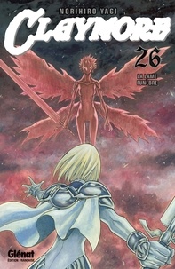 Norihiro Yagi - Claymore Tome 26 : La lame funèbre.