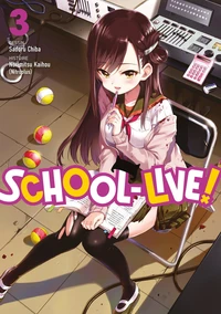 School-Live! Tome 3