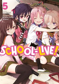 School-Live! Tome 5