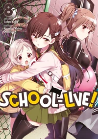 School-Live! Tome 8