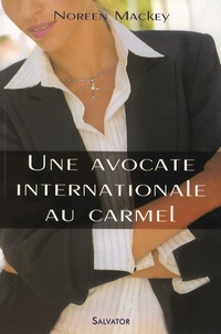 Norine Mackey - Une avocate international au carmel.