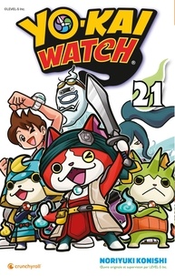 Noriyuki Konichi - Yo-Kai Watch Tome 21 : .
