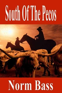 South Of The Pecos