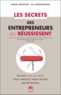 Norm Brodsky et Bo Burlingham - Les secrets des entrepreneurs qui réussissent.