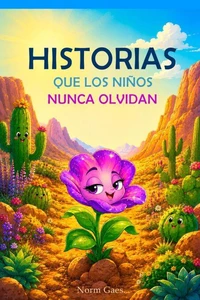 Historias que los Niños Nunca Olvidan