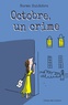 Norma Huidobro - Octobre, un crime.
