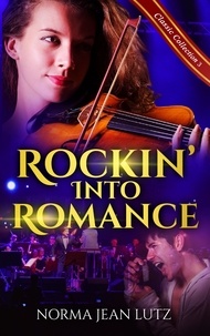  Norma Jean Lutz - Rockin’ Into Romance - Norma Jean Lutz Classic Collection, #3.