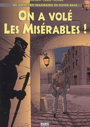  Norma et Pierre Fouchier - On a volé les Misérables !.