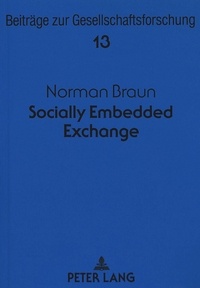 Norman Braun - Socially Embedded Exchange.