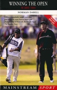 Norman Dabell - Winning The Open - The Caddies' Stories.